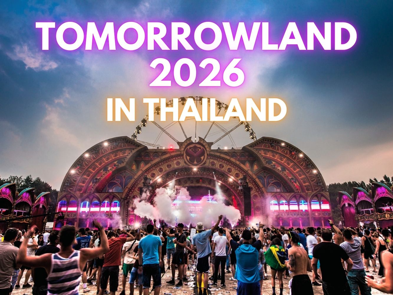 Tomorrowland Resmi Hadir di Thailand